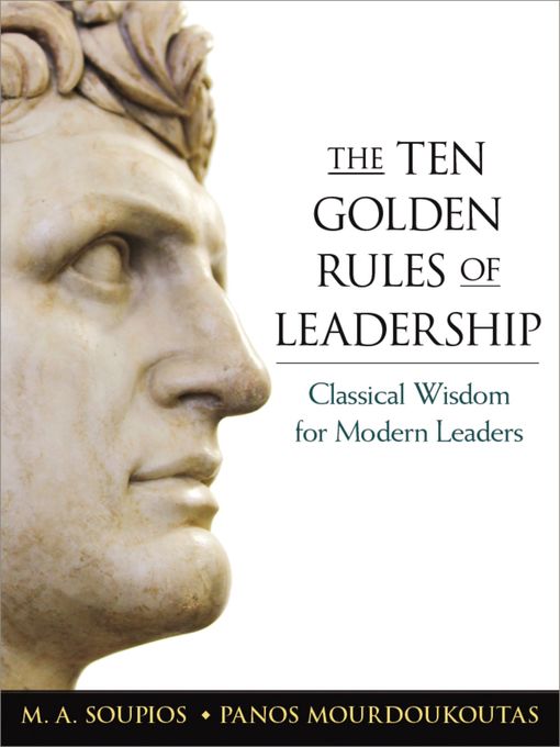 Title details for The Ten Golden Rules of Leadership by M. Soupio - Available